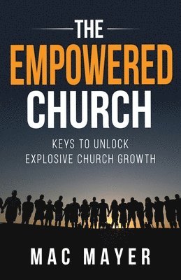 The Empowered Church 1