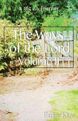 Ways of the Lord Volume II