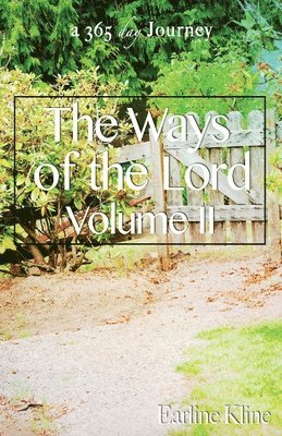 The Ways of the Lord Volume II 1