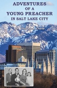 bokomslag Adventures of a Young Preacher in Salt Lake City