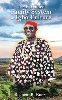bokomslag The Extended Family System in Igbo Culture