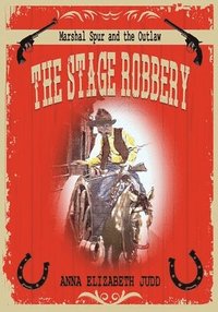 bokomslag The Stage Robbery