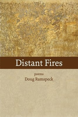 Distant Fires: poems 1