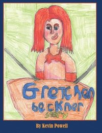 bokomslag The Gretchen Beckner Story