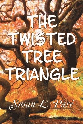 The Twisted Tree Triangle 1