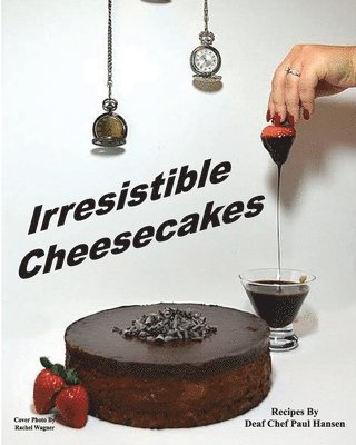 bokomslag Irresistible Cheesecakes