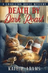 bokomslag Death by Dark Roast