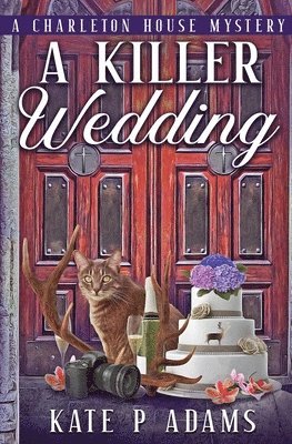 A Killer Wedding (A Charleton House Mystery Book 2) 1