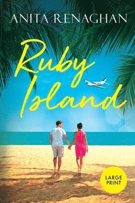 Ruby Island: Large Print: A Sweet Romantic Comedy 1