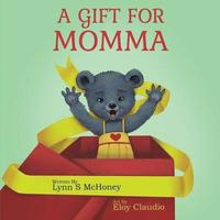 bokomslag A Gift for Momma