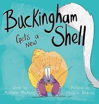 bokomslag Buckingham Gets a New Shell