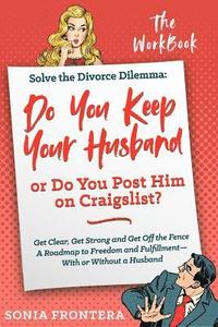 bokomslag Solve the Divorce Dilemma