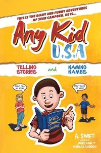 bokomslag Any Kid USA: Telling Stories and Naming Names