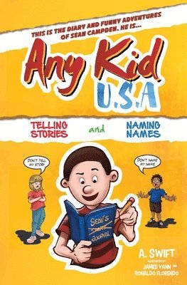 Any Kid USA: Telling Stories and Naming Names, Häftad