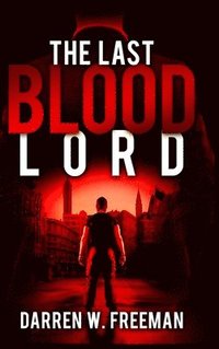bokomslag The Last Blood Lord