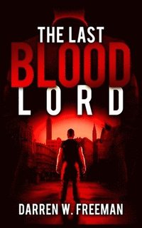 bokomslag The Last Blood Lord