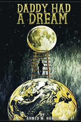 Tony West, Jerome Goldberg, Alex Zeitlin - Daddy Had A Dream, Häftad