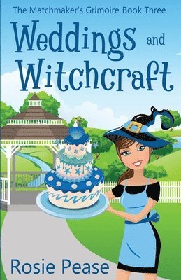 Weddings and Witchcraft 1