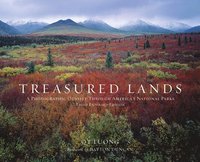 bokomslag Treasured Lands: A Photographic Odyssey Through America's National Parks, Third Expanded Edition