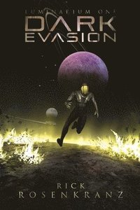 bokomslag Luminarium One: Dark Evasion