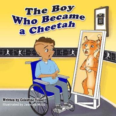 bokomslag The Boy Who Became a Cheetah: Reflections of Donelo