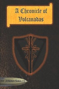 bokomslag A Chronicle of Volcanadas