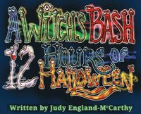 bokomslag A Witch's Bash 12 Hours of Halloween