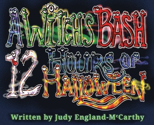 A Witch's Bash 12 Hours of Halloween 1