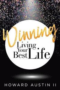 bokomslag Winning: Living Your Best Life