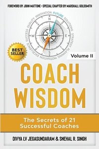 bokomslag Coach Wisdom Volume II: The Secrets of 21 Successful Coaches