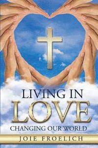 bokomslag Living In Love
