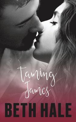 Taming James 1