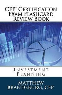 bokomslag CFP Certification Exam Flashcard Review Book: Investment Planning (2019 Edition)
