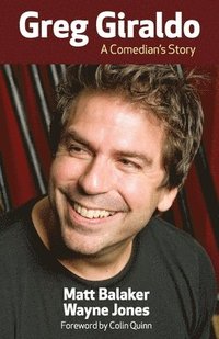 bokomslag Greg Giraldo: A Comedian's Story