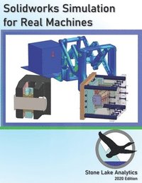 bokomslag Solidworks Simulation for Real Machines