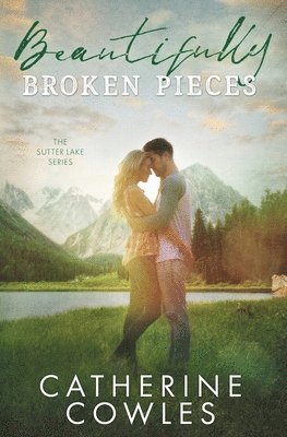 Beautifully Broken Pieces 1