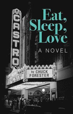 Eat, Sleep, Love