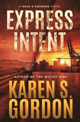 Express Intent: An Intriguing Crime Thriller 1