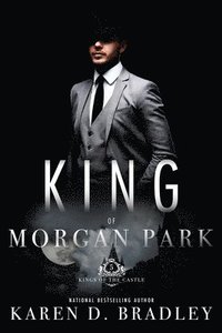 bokomslag King of Morgan Park: Book 5 of the Kings of the Castle Series