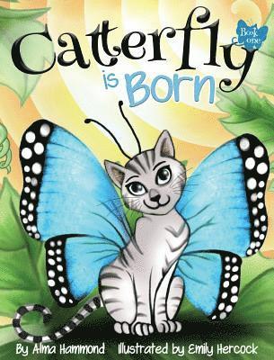 Catterfly is Born 1