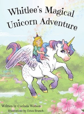 bokomslag Whitlee's Magical Unicorn Adventure