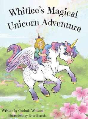 Whitlee's Magical Unicorn Adventure 1