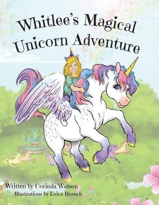 Whitlee's Magical Unicorn Adventure 1