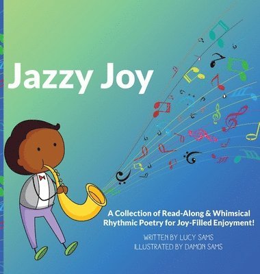 bokomslag Jazzy Joy: Read-Along & Whimsical Rhythmic Poetry