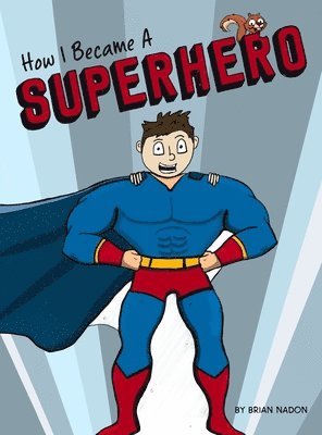 How I Became a Superhero 1