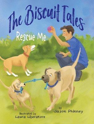 Jason Phinney - Biscuit Tales, Inbunden