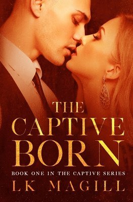 The Captive Born 1