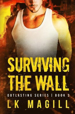 Surviving the Wall 1