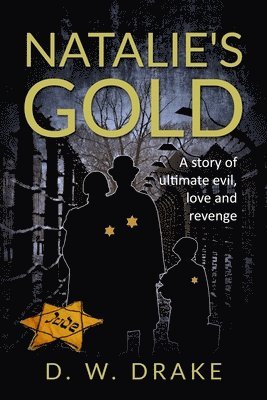 bokomslag Natalie's Gold: A story of ultimate evil, love and revenge