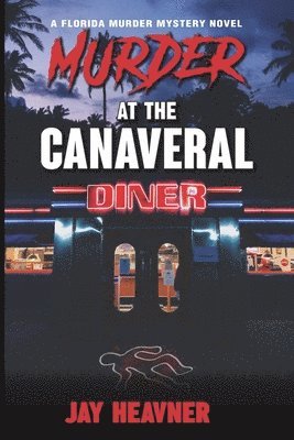 bokomslag Murder at the Canaveral Diner